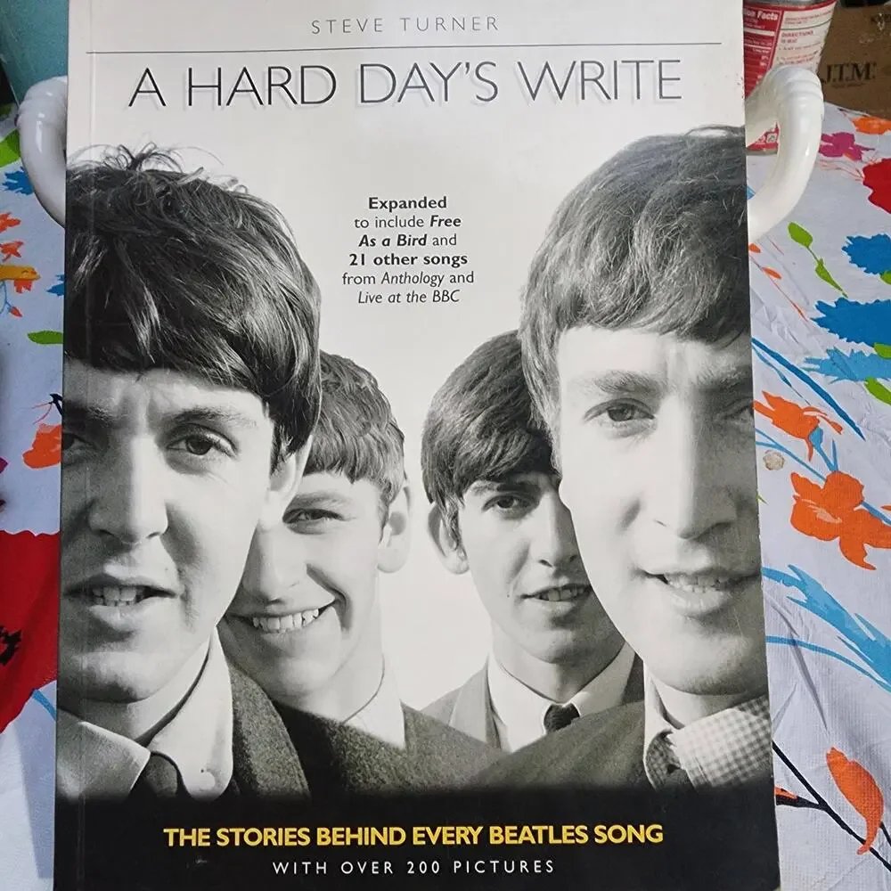 A Hard Day's Write, Revised Edition: The Stories Behind Every Beatles' Song ...